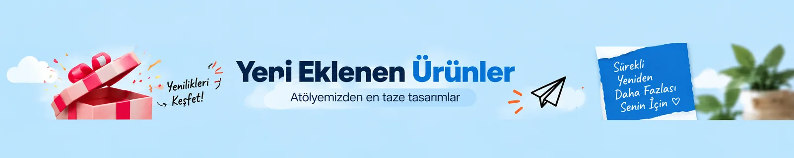 Yeni Eklenen Ürünler - En yeni tasarımlarımız